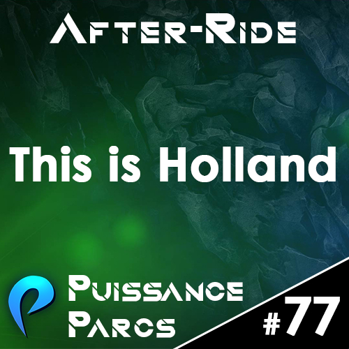 Episode 77 – (AFTER-RIDE) This is Holland à Amsterdam