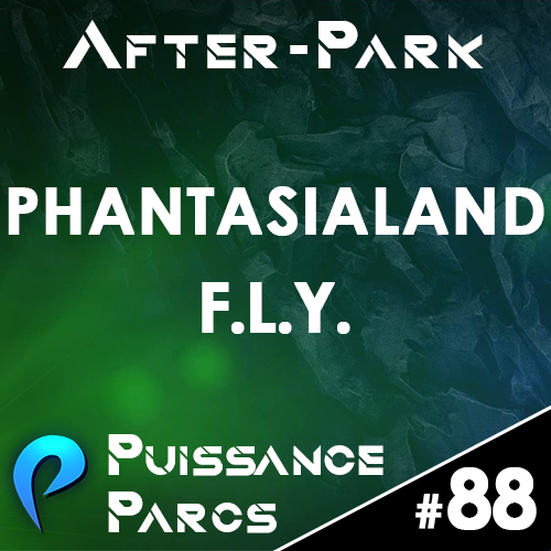 Episode 88 – (AFTER-RIDE) Visite de FLY à Phantasialand
